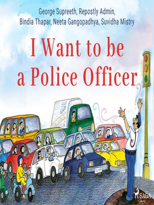 cover image of I Want to be a Police Officer